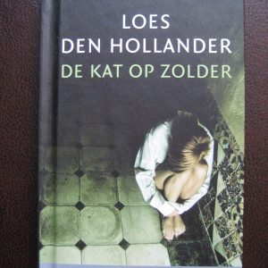 Hollander, Loes den: De kat op zolder