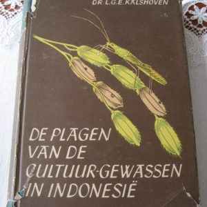 Kalshoven, Dr.L.G.E.: De plagen van de cultuurgewassen in Indonesie