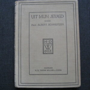Schweitzer, Albert: Uit mijn jeugd