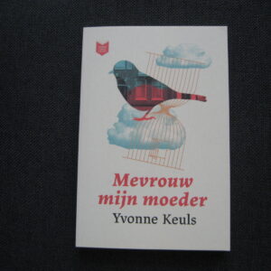 Mevrouw mijn moeder - Yvonne Keuls