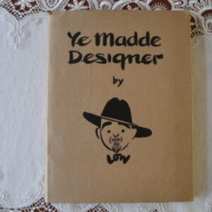 Ye Madde Designer - David Low